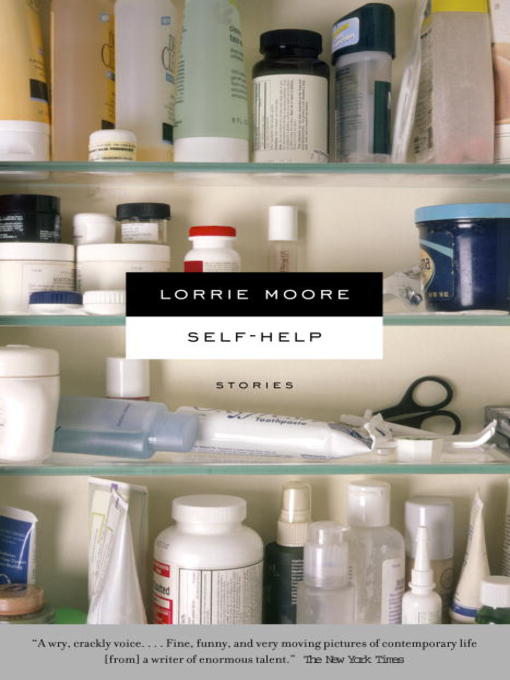 Title details for Self-Help by Lorrie Moore - Available
